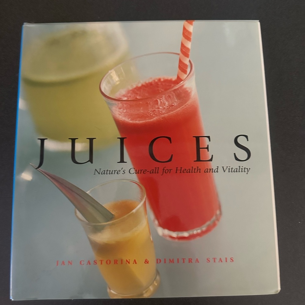 Juices natures cure for health and vitality recipes book